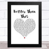 Paloma faith Better Than This White Heart Song Lyric Art Print