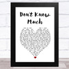 Linda Ronstadt Don't Know Much White Heart Song Lyric Art Print