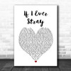 Frank Turner If I Ever Stray White Heart Song Lyric Art Print