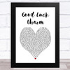 Jagged Edge Good Luck Charm White Heart Song Lyric Art Print