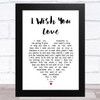 Sam Cooke I Wish You Love White Heart Song Lyric Art Print