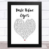 Velvet Underground Pale Blue Eyes White Heart Song Lyric Art Print