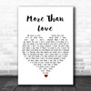 Los Lonely Boys More Than Love White Heart Song Lyric Art Print