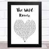 The Dubliners, The Wild Rover White Heart Song Lyric Art Print