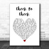 Fred Astaire Cheek to Cheek White Heart Song Lyric Art Print