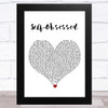 Da Beatfreakz feat. Krept & Konan, D-Block Europe, Deno Self-Obsessed White Heart Song Lyric Art Print