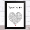 Martin Garrix & Troye Sivan There For You White Heart Song Lyric Art Print