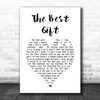 Barbra Streisand The Best Gift White Heart Song Lyric Art Print