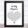 Freddie Mercury In My Defence White Heart Song Lyric Art Print