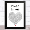 Kalis Finest Dreams White Heart Song Lyric Art Print