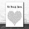 Oliver! The Musical Be Back Soon White Heart Song Lyric Art Print