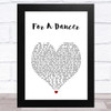 Jackson Browne For A Dancer White Heart Song Lyric Art Print