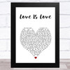 Culture Club Love Is Love White Heart Song Lyric Art Print
