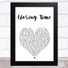 Semisonic Closing Time White Heart Song Lyric Art Print