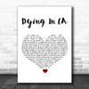 Panic! At The Disco Dying In LA White Heart Song Lyric Art Print