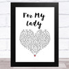 The Moody Blues For My Lady White Heart Song Lyric Art Print