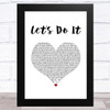 Victoria Wood Let's Do It White Heart Song Lyric Art Print