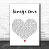 Jason Derulo Savage Love White Heart Song Lyric Art Print