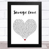 Jason Derulo Savage Love White Heart Song Lyric Art Print