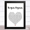 Taylor Swift Begin Again White Heart Song Lyric Art Print