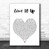 Mental As Anything Live It Up White Heart Song Lyric Art Print