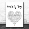 Roachford Cuddly Toy White Heart Song Lyric Art Print