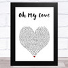 The Score Oh My Love White Heart Song Lyric Art Print