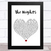 Avicii The Nights White Heart Song Lyric Art Print