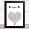 Luis Fonsi & Daddy Yankee Despacito White Heart Song Lyric Art Print