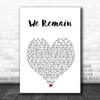 Christina Aguilera We Remain White Heart Song Lyric Art Print