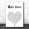 Sarah Brightman This Love White Heart Song Lyric Art Print