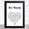 Nat King Cole Too Young White Heart Song Lyric Art Print