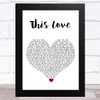 Taylor Swift This Love White Heart Song Lyric Art Print
