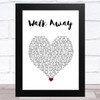 The Beat Walk Away White Heart Song Lyric Art Print