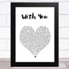 Jessica Simpson With You White Heart Song Lyric Art Print