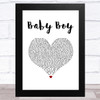 Big Brovaz Baby Boy White Heart Song Lyric Art Print