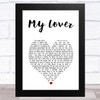 Birdtalker My Lover White Heart Song Lyric Art Print