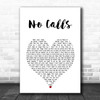 Blossom No Calls White Heart Song Lyric Art Print