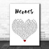 Alesso feat. Tove Lo Heroes White Heart Song Lyric Art Print