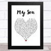 Brendan Shine My Son White Heart Song Lyric Art Print