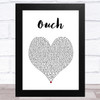 N-Dubz Ouch White Heart Song Lyric Art Print