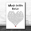 AC DC Whole Lotta Rosie White Heart Decorative Wall Art Gift Song Lyric Print