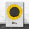 Anne-Marie Her Grey Script Sunflower Decorative Wall Art Gift Song Lyric Print