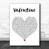 Atlas Valentine White Heart Decorative Wall Art Gift Song Lyric Print