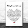 Baby Bird You're Gorgeous White Heart Decorative Wall Art Gift Song Lyric Print