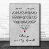 Bob Seger Always In My Heart Grey Heart Decorative Wall Art Gift Song Lyric Print
