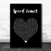 Boyce Avenue Speed Limit Black Heart Decorative Wall Art Gift Song Lyric Print