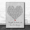 Bryan Adams Thought I'd Died and Gone to Heaven Grey Heart Decorative Gift Song Lyric Print