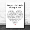 Btwn Us Perfect - Can't Help Falling in Love White Heart Decorative Gift Song Lyric Print