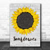 Calendar Girls The Musical Sunflower Grey Script Sunflower Decorative Wall Art Gift Song Lyric Print
